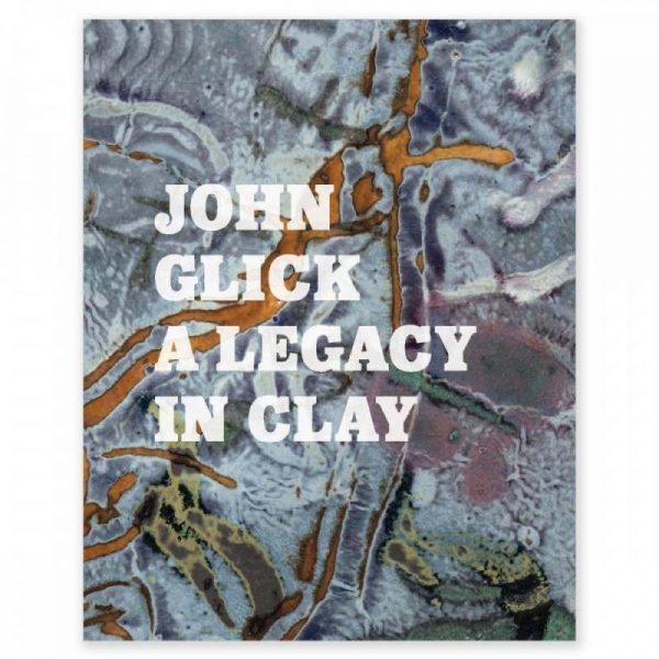John Click a Legacy in Clay exhibit catalog