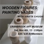 Museum Makery: Wooden Figure Vessels with Vineta Chugh